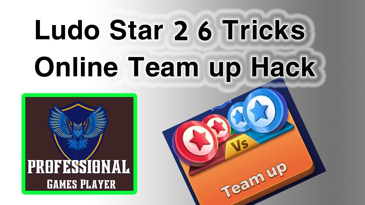 ludo star 2 6 tricks online team up hack #professionalgamesplayers