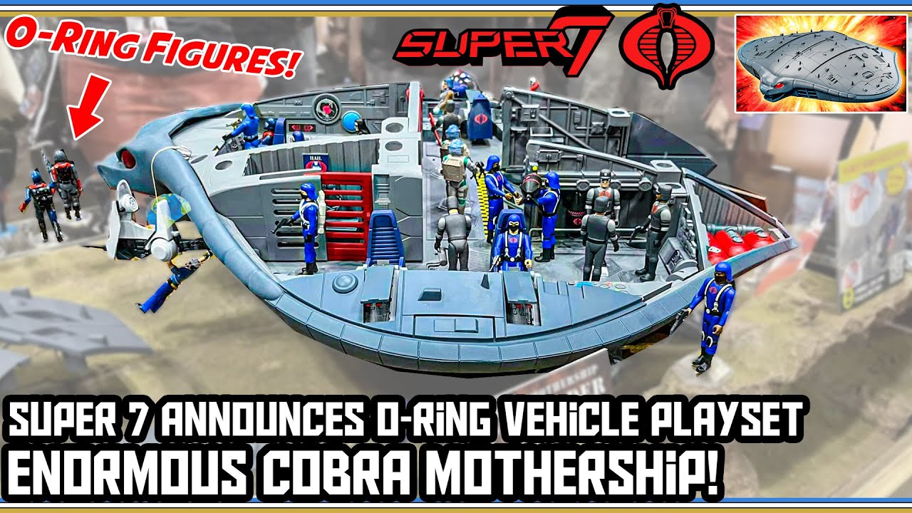 Giant Cobra Mothership! Super 7 O-Ring Vehicle Pre-Orders