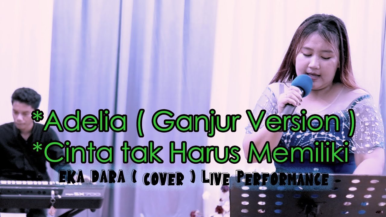 Adelia || Cinta Tak Harus Memiliki || ( Eka Dara Live Perform ) || Keyb. Risky hard || DJ Ganjur