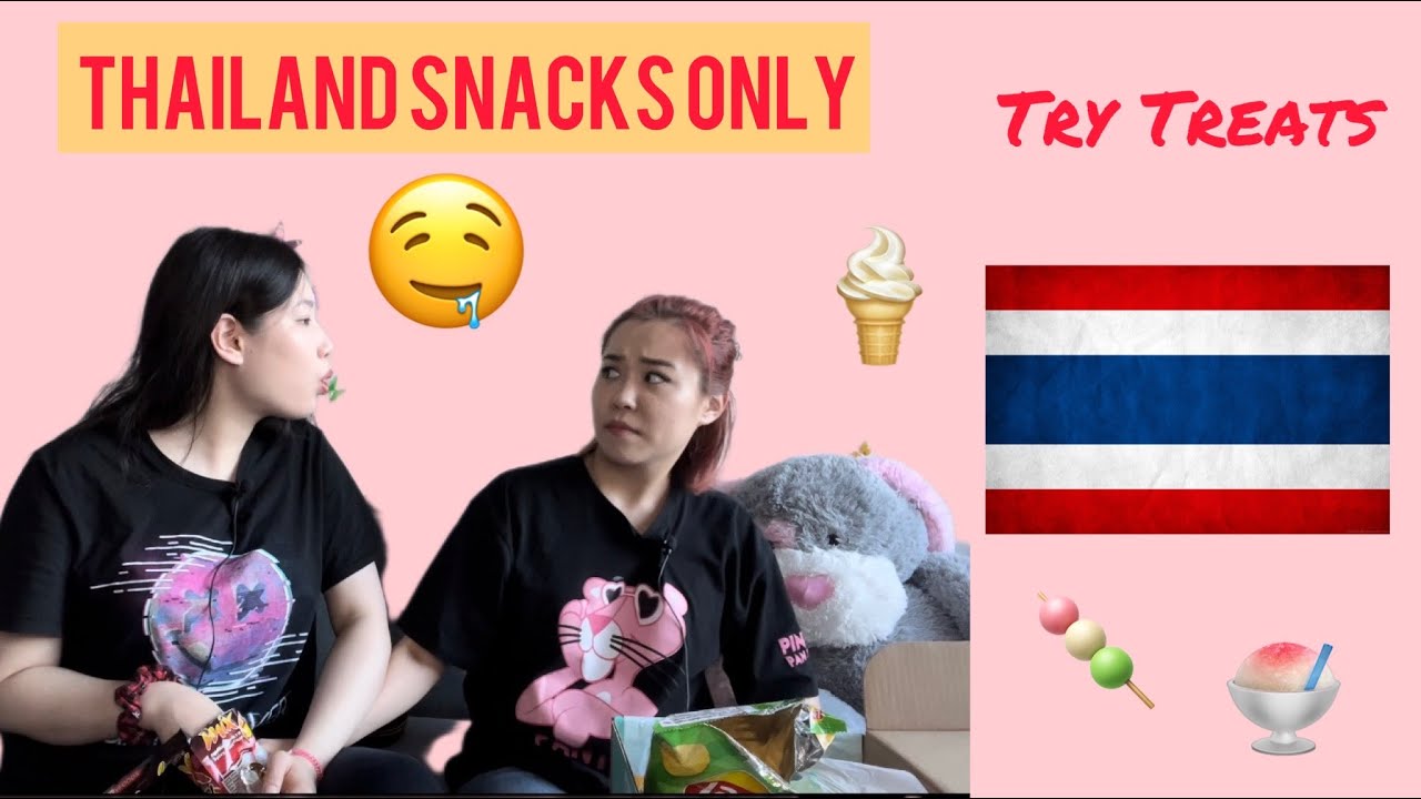 Зөвхөн THAILAND Улсын Амттангуудаас Идэж Үзэв