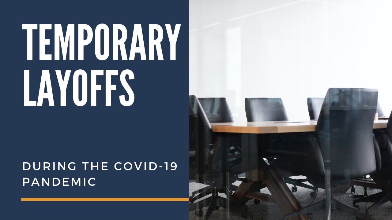 Temporary Layoffs During COVID-19 - Employment Law Show: S5 E1