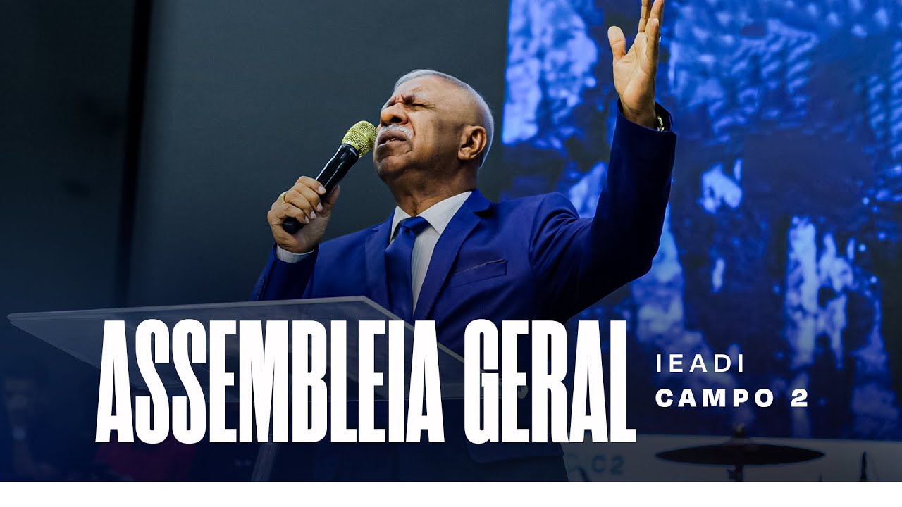Assembleia Geral | Pr. Hildo Cavalcante