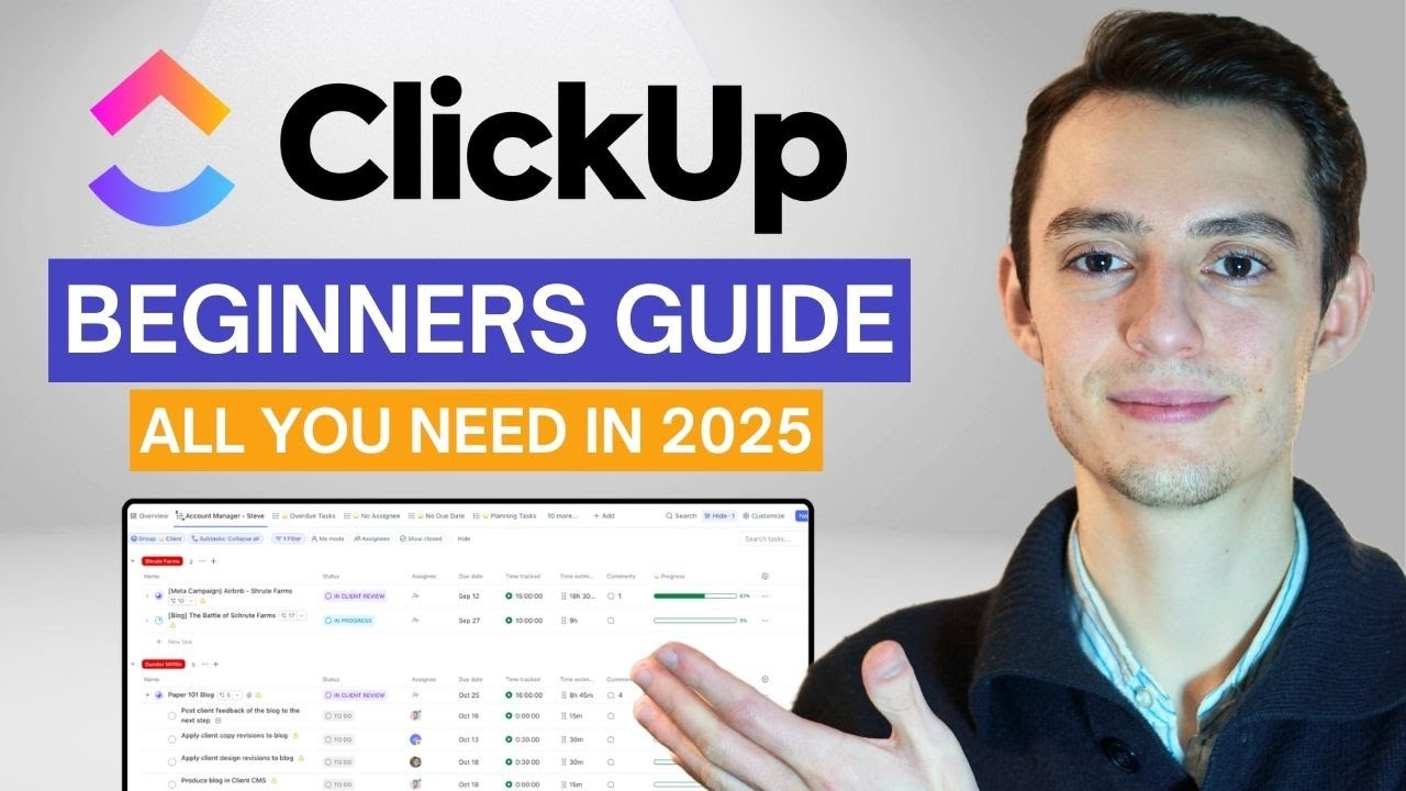 How to Use ClickUp Like a Pro - Full Beginner Walkthrough (2025)
