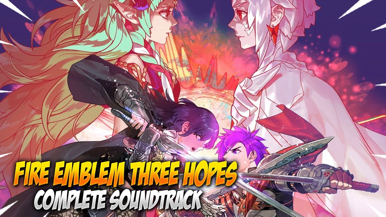 Fire Emblem Warriors Three Hopes Full OST