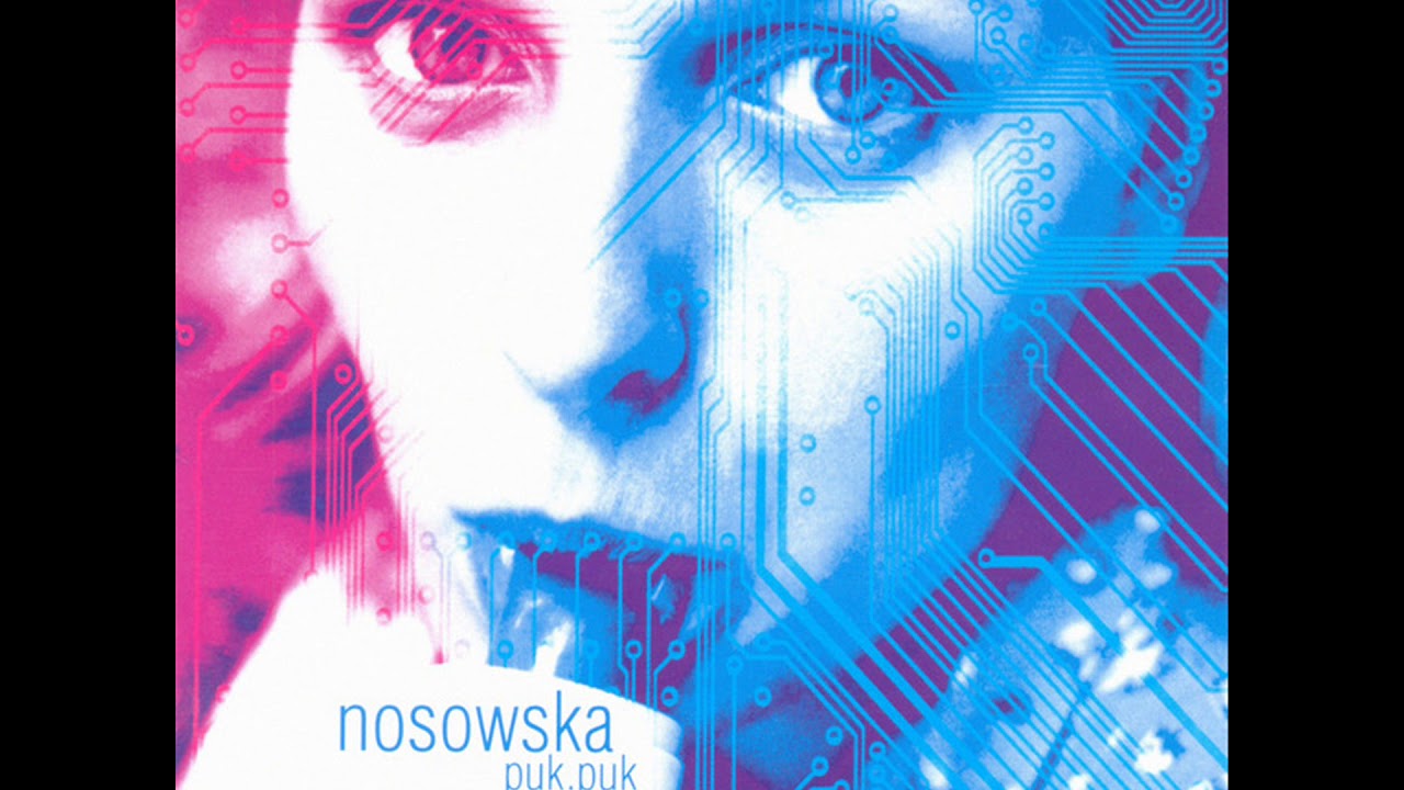 Nosowska - Pani pasztetowa