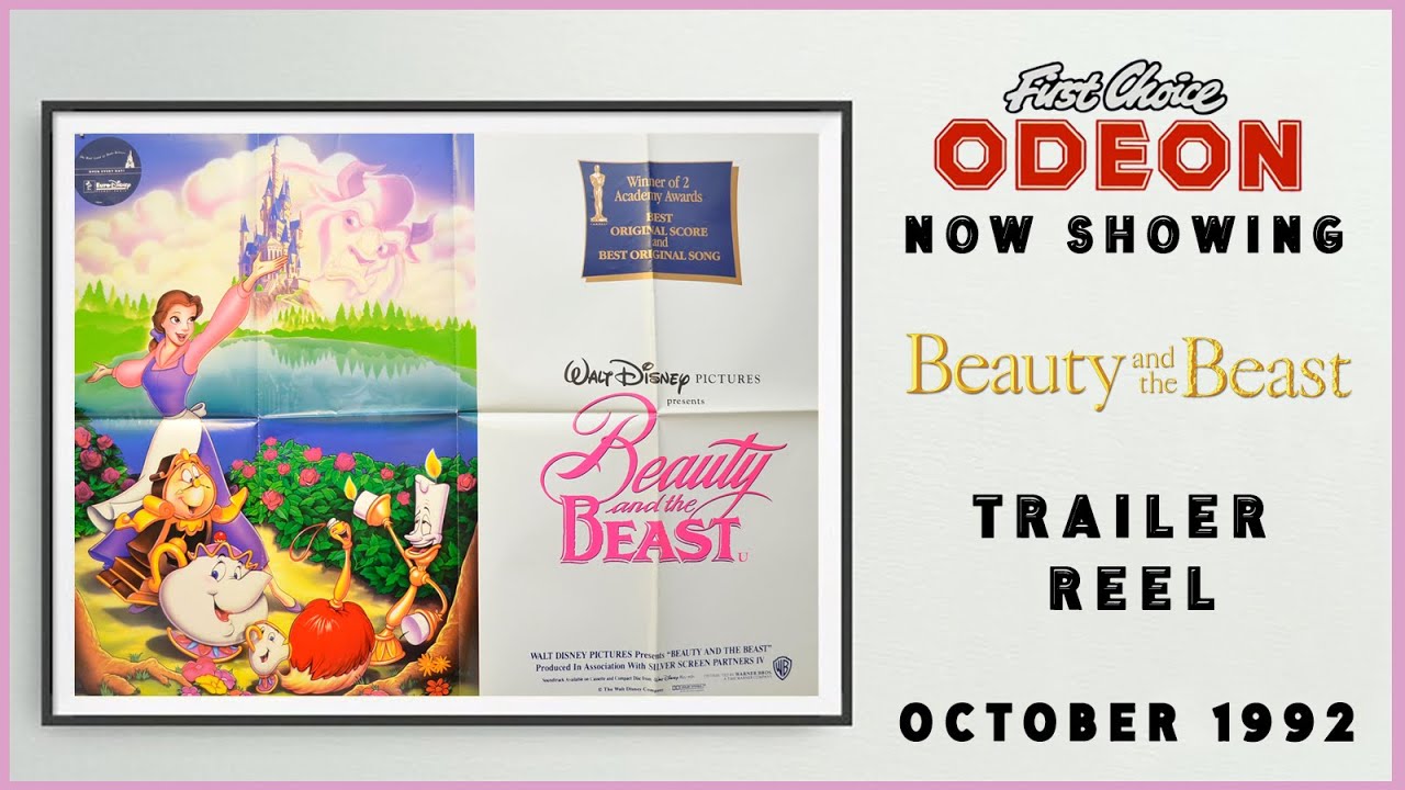 BEAUTY AND THE BEAST (October 1992 Odeon Cinema Trailer Reel) -- Home Cinema
