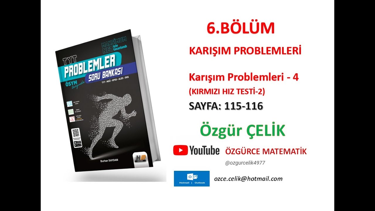 Hız ve Renk TYT Problem-Karışım Problemleri 4 (Kırmızı Hız Testi 2) (sayfa: 115-116)