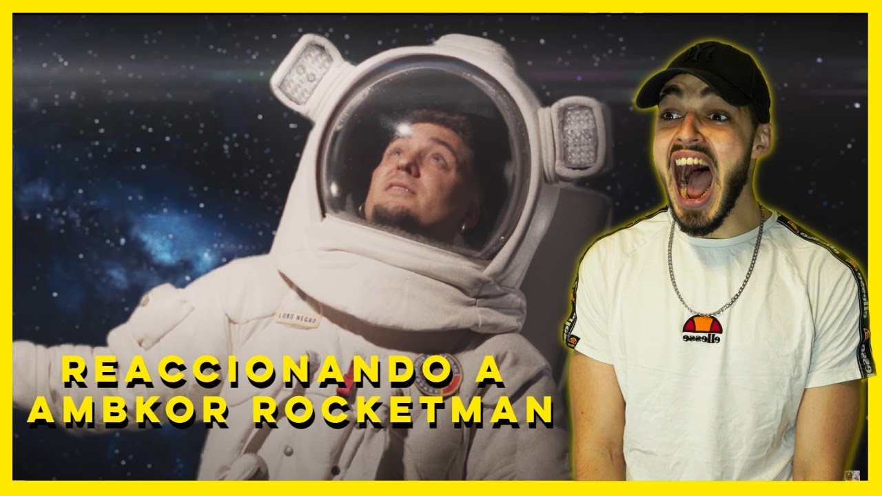 (REACCION) AMBKOR - 1. "ROCKETMAN" [VIDEOCLIP OFICIAL] 