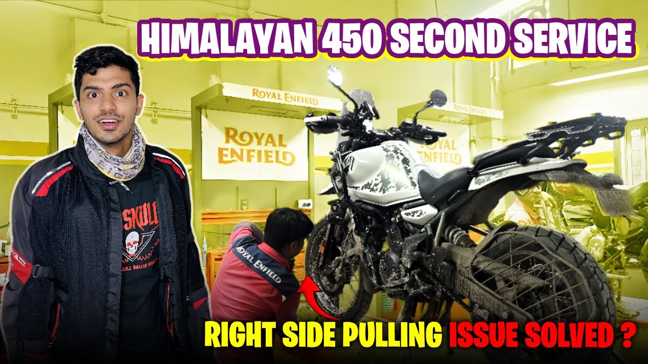 2025 Himalayan 450 Second Service: Pulling Issue, Costs & Service Process Explained