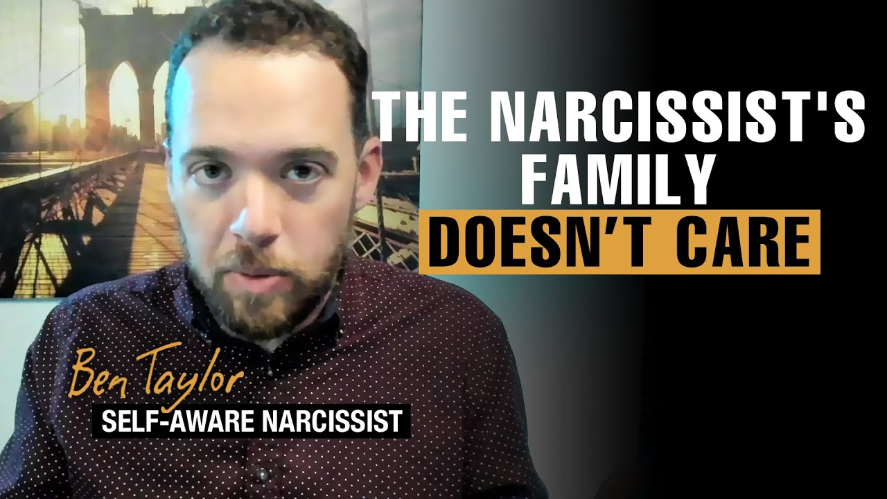 Why the Narcissist's Family Doesn’t Care