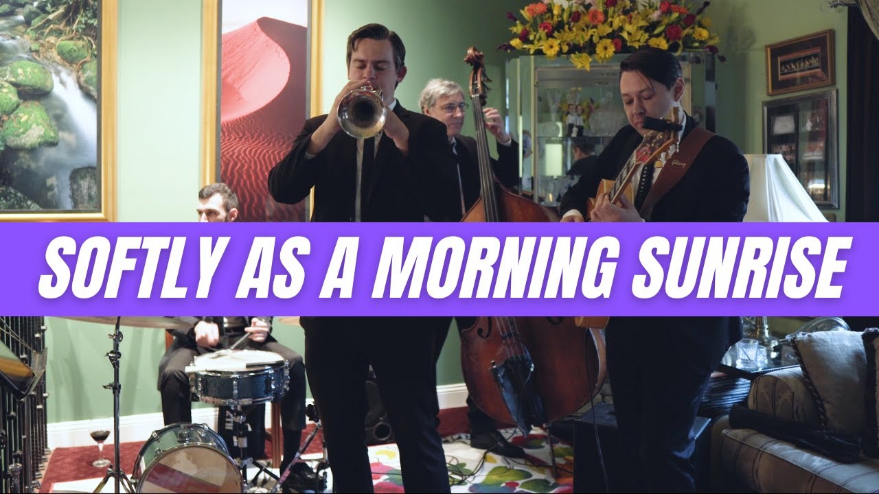 Softly, As In A Morning Sunrise. Springlight Jazz Quartet