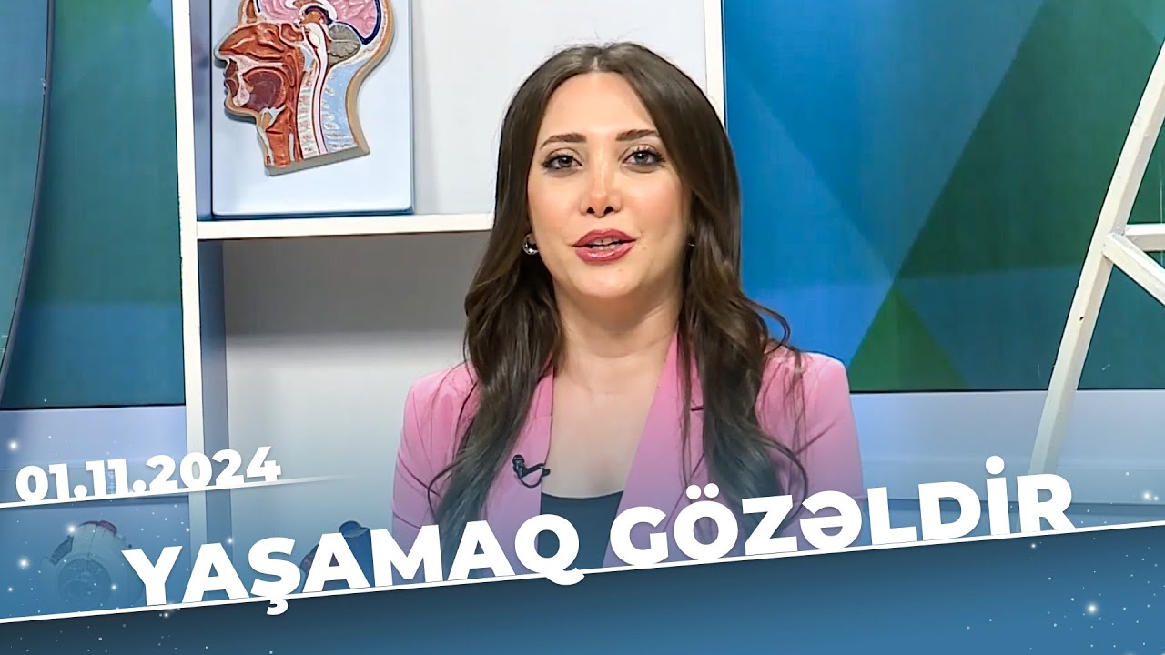 Yaşamaq gözəldir | Uşaqlarda boy geriliyi | Fərqanə Məmmədli | 01.11.2024