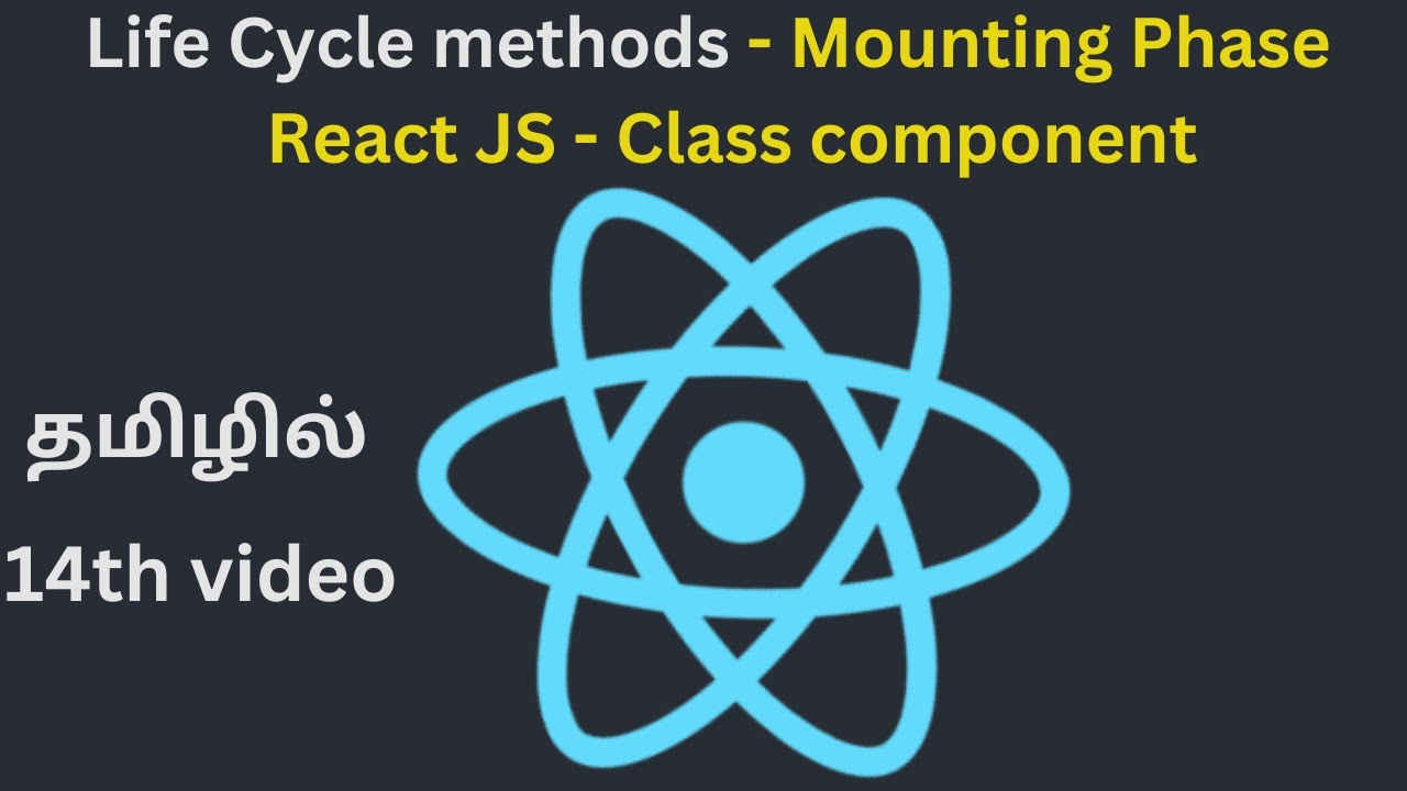 React Life Cycle Methods Mounting | Tamil | De vicky | React