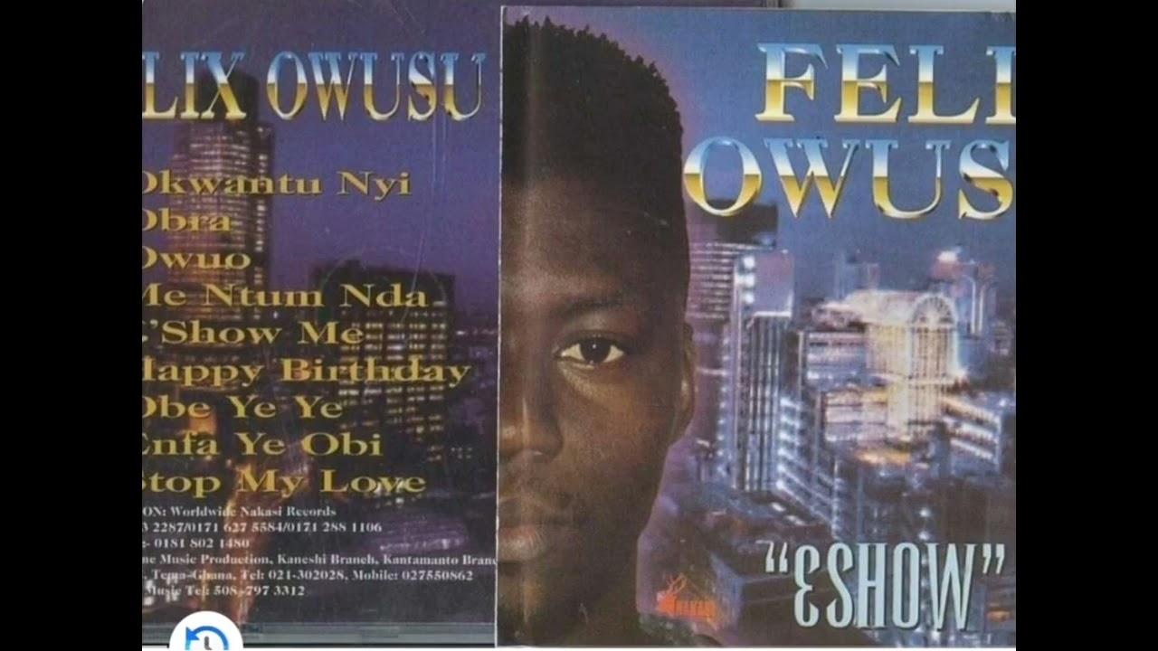 Felix Owusu: Happy Birthday