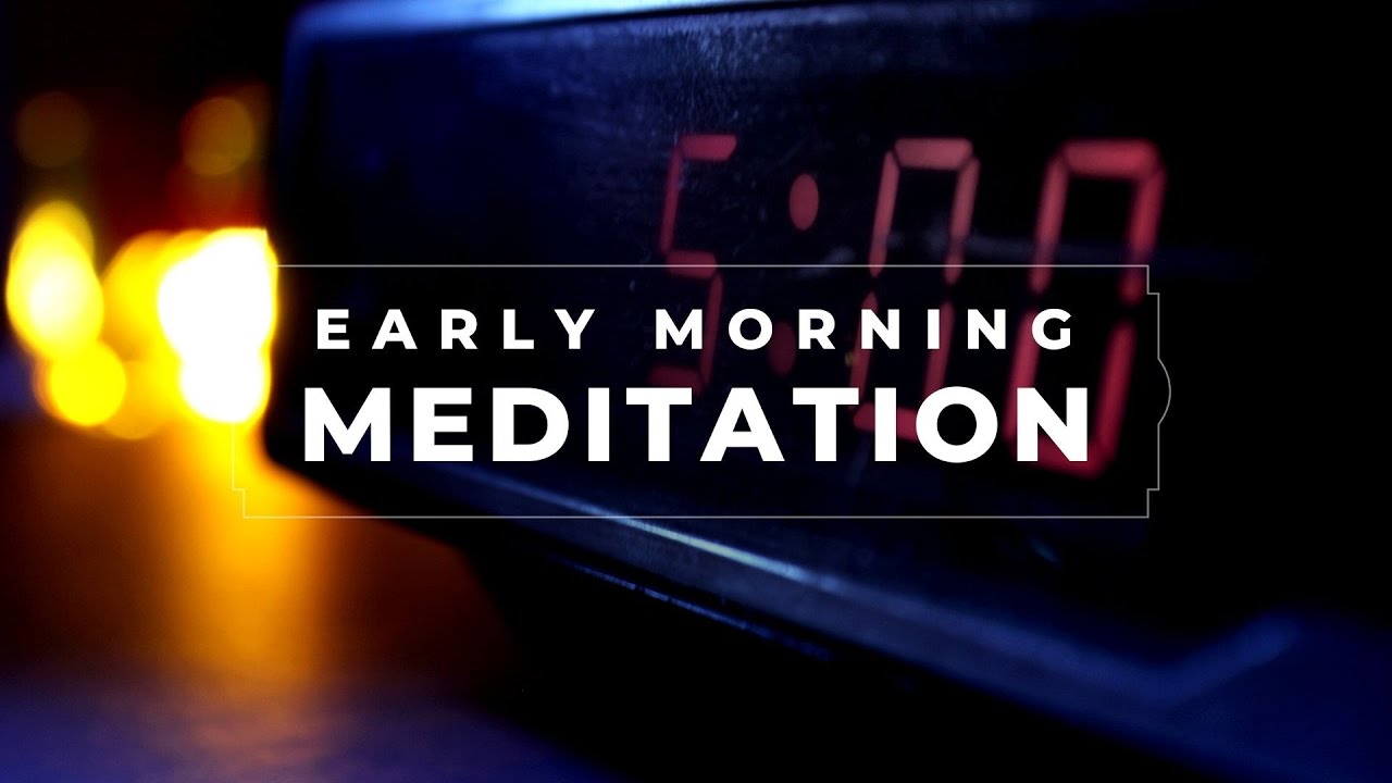 Early Morning Meditation Music | 5AM Club, Visualisation, power morning routine