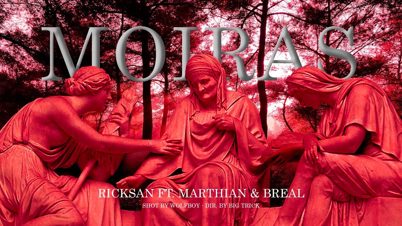 Ricksan x Marthian x Breal - Moiras