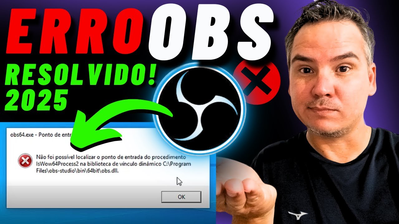 🚨OBS STUDIO: NÃO FOI POSSÍVEL LOCALIZAR O PONTO DE ENTRADA DO PROCEDIMENTO 2025