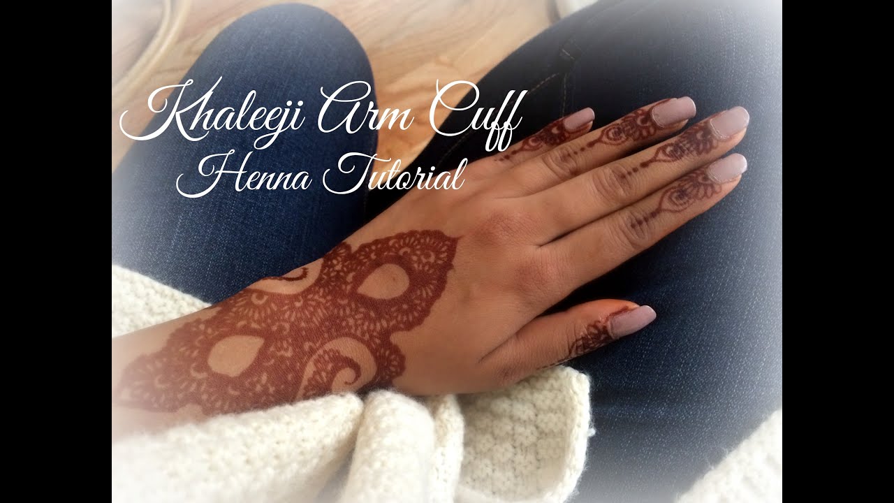 Khaleeji Arm Cuff Tutorial | Hennafly