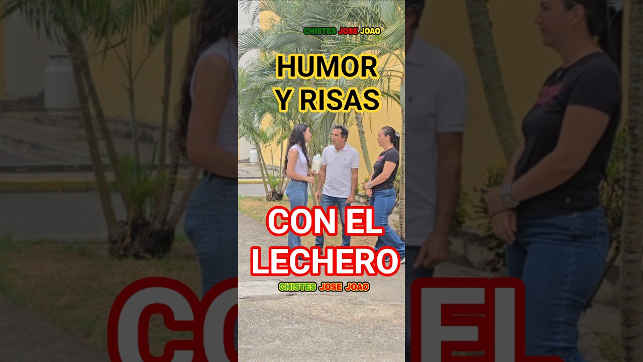 Humor y risas con el lechero #videos de chistes #comedia