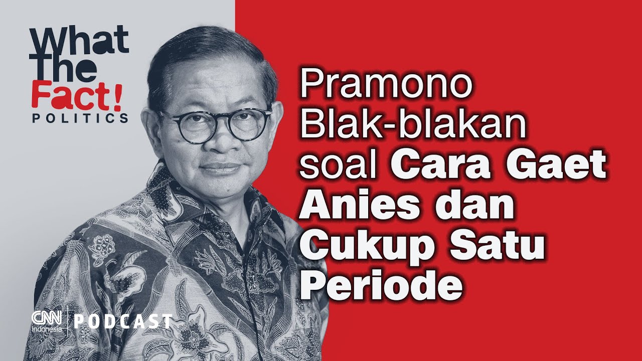 [PODCAST] Pramono Blak-blakan soal Cara Gaet Anies dan Cukup Satu Periode