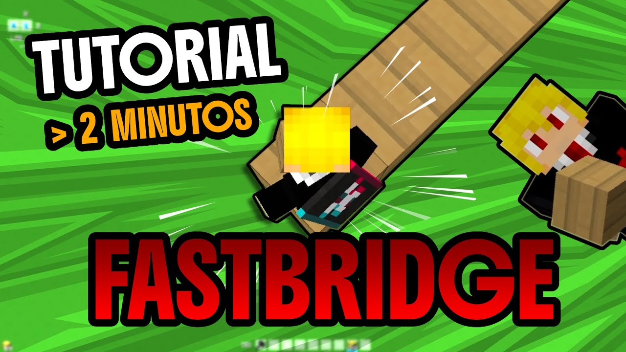 ASÍ ES COMO HAGO EL FASTBRIDGE | Tutorial