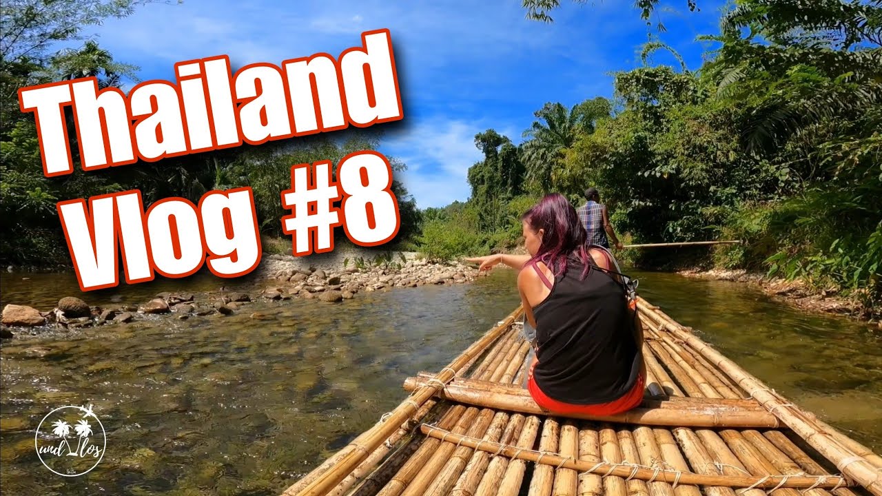 Bamboo Rafting Khao Lak | Hat Nang Thong Beach | Abendessen Coconut Beach | Thailandvlog #8 #undlos