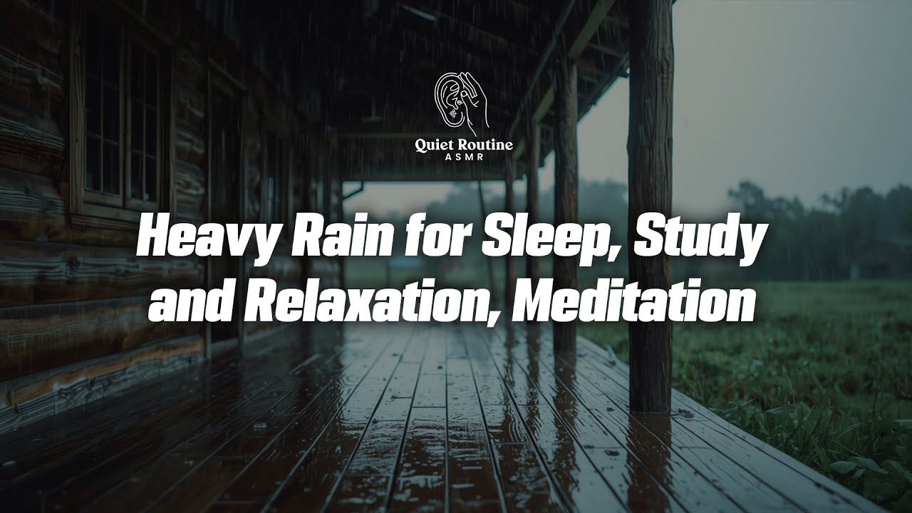 Heavy Rain Sounds at Night for Deep Sleep - QUIET ROUTINE ASMR