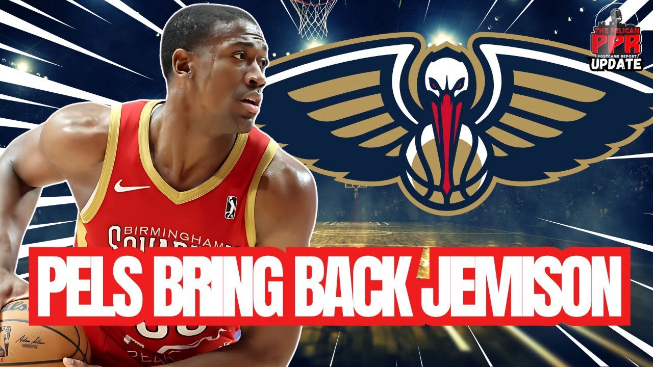 PPR Update: #Pelicans Bring Back Trey Jemison - Latest Roster Move!