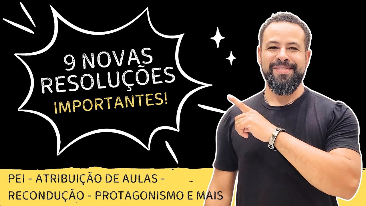 PACOTE DE RESOLUÇÕES - PEI, RECONDUÇÃO, ATRIBUIÇÃO DE AULAS, OLIMPÍADAS CIENTÍFICAS E MAIS