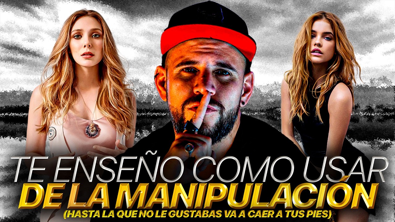 Dame 34 Minutos Y Vas A Manipular A La Gente Cómo La Élite Del Top 1%