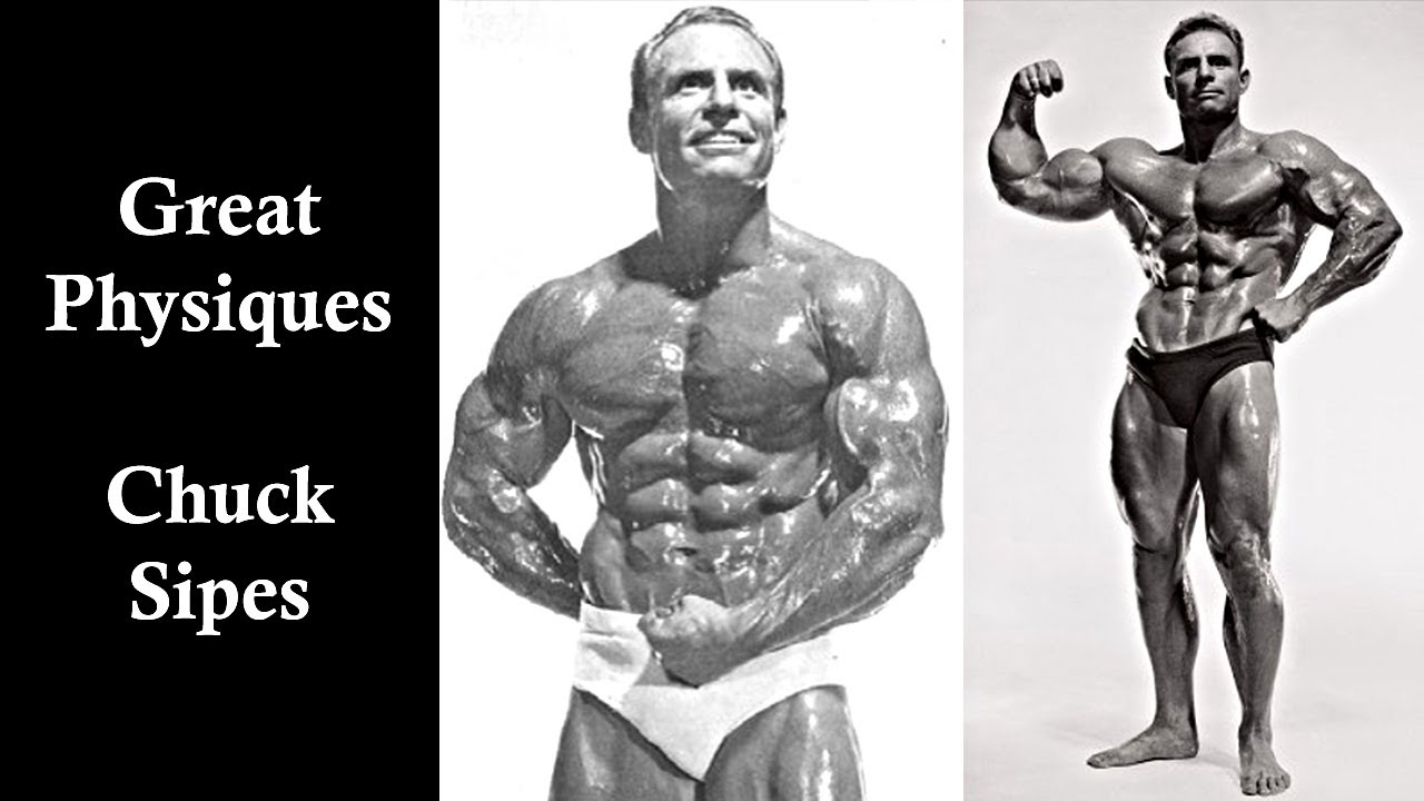 Great Physiques - Chuck Sipes - Bodybuilding & Fitness Motivation