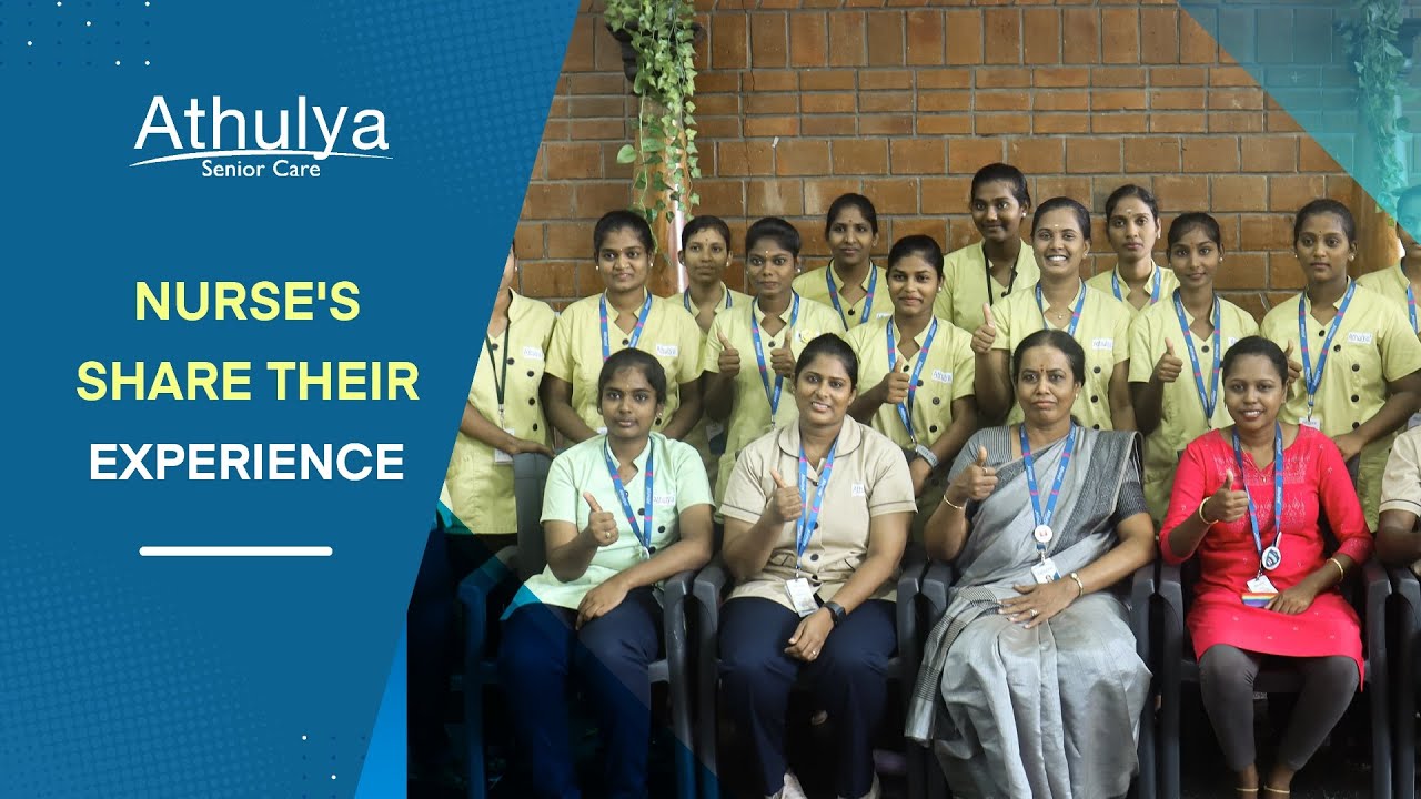 Nurse's experience at #Athulya | Athulya senior care