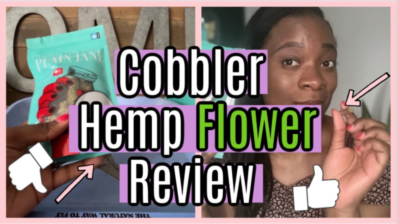 Cobbler CBD Flower Review ft. Plain Jane