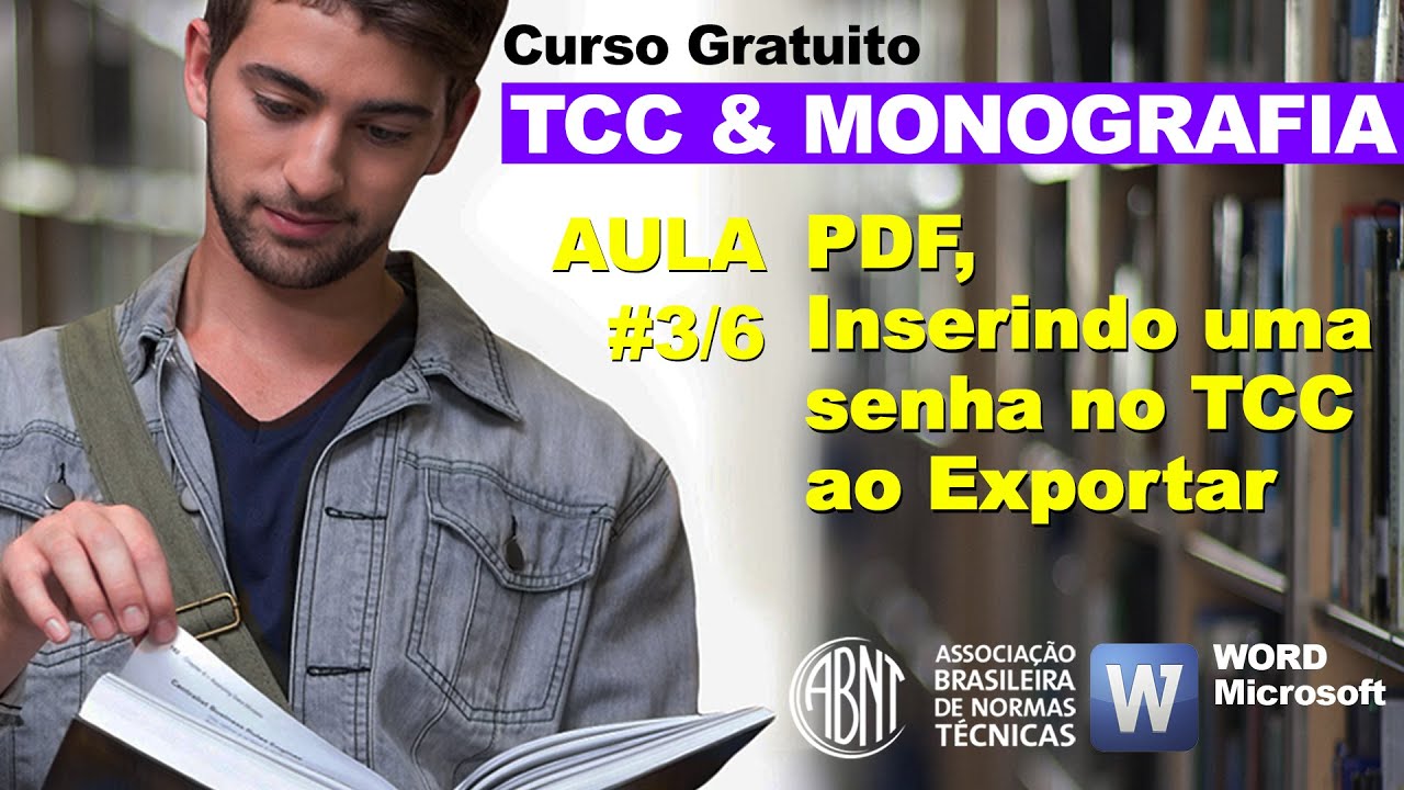CURSO TCC/Monografia ABNT Normas: Aula 3/6 - PDF, Inserindo senha no TCC ao exportar no Word