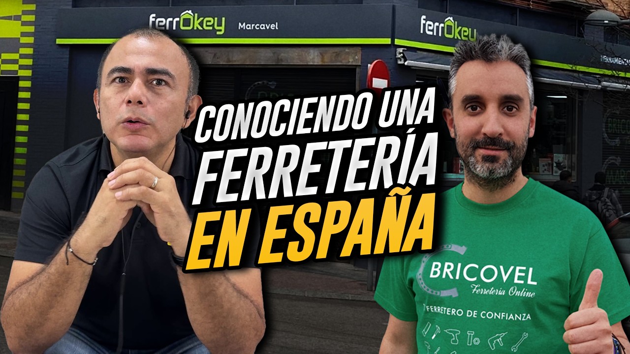 CONOCIENDO UNA FERRETERÍA EN ESPAÑA - Entrevista con Tu Ferretero de Confianza