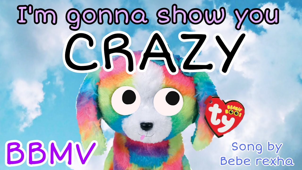 I’m gonna show you crazy | bbmv
