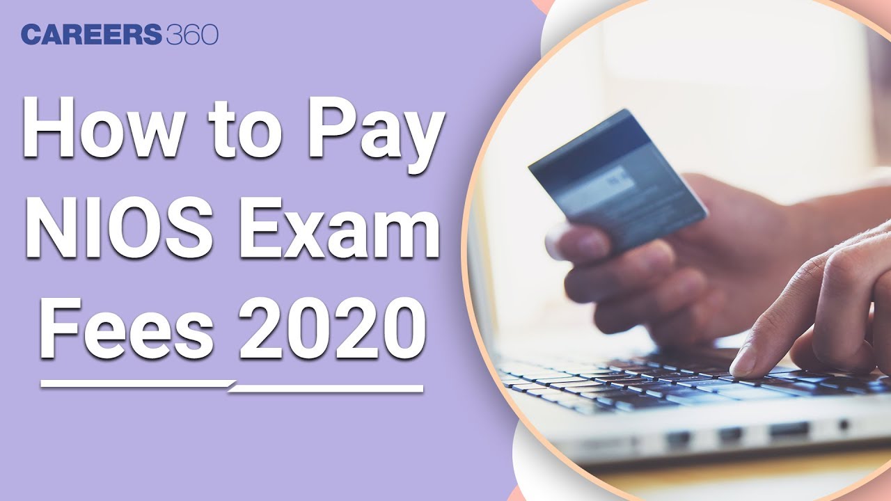 How to pay NIOS Exam Fees 2020?