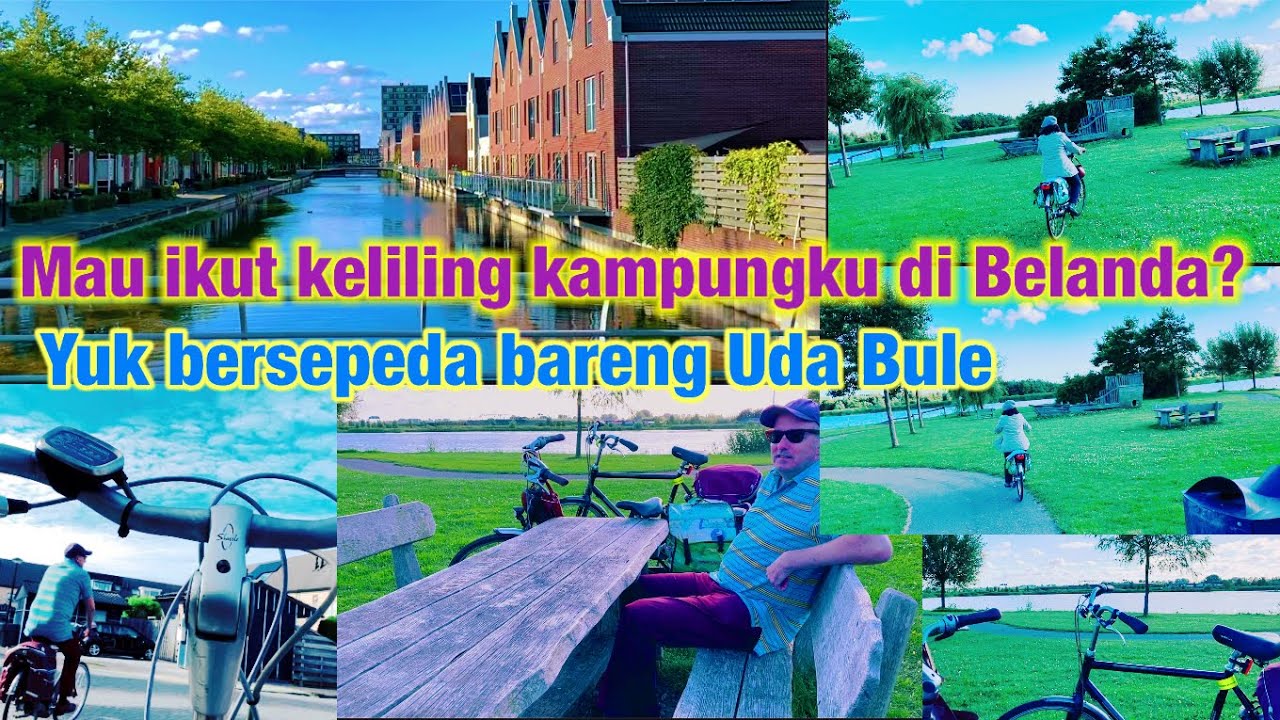 Keliling kampung di Belanda bareng Uda Bule dengan sepeda