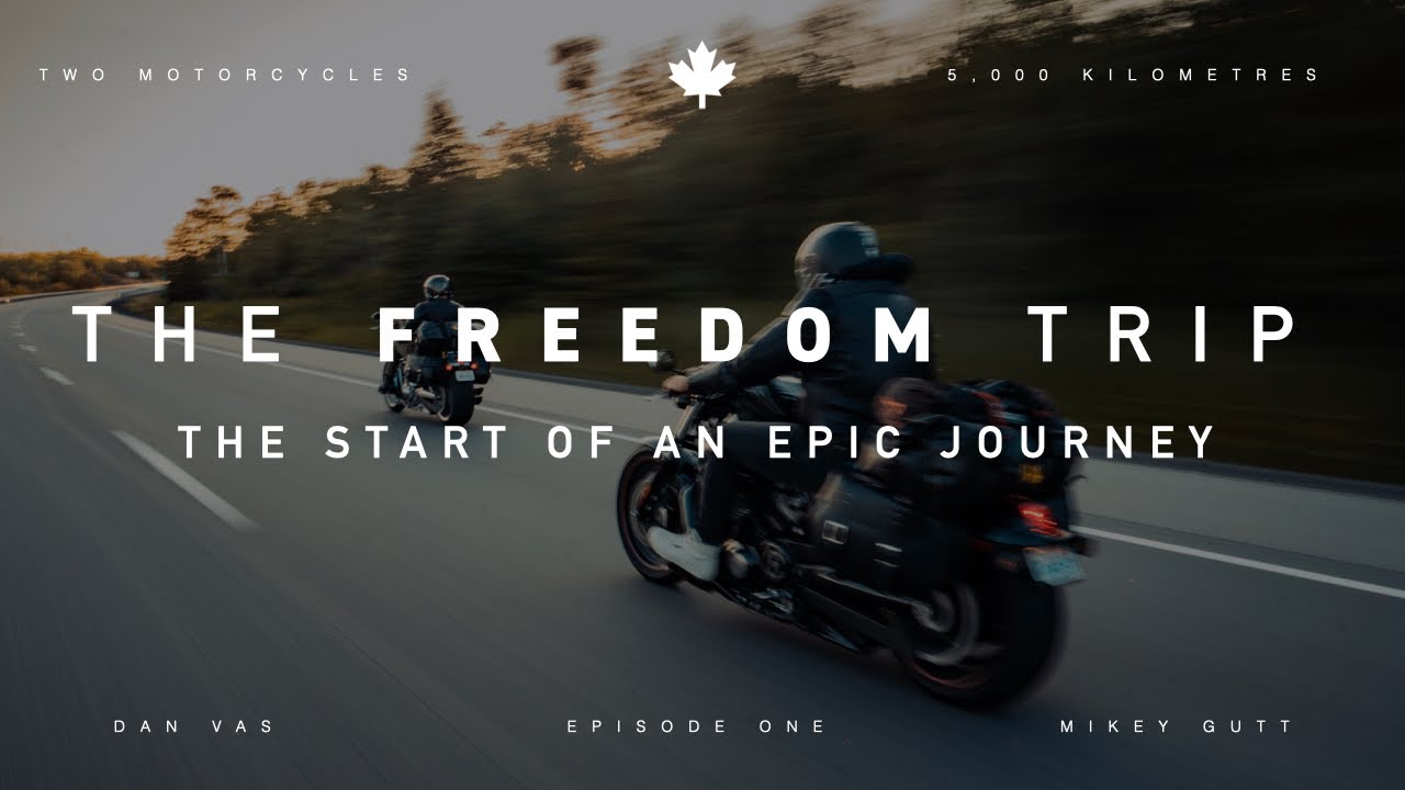 Freedom Trip 2020 Ep #1: Crossing Canada 5,000KM On Motorcycles | The Departure