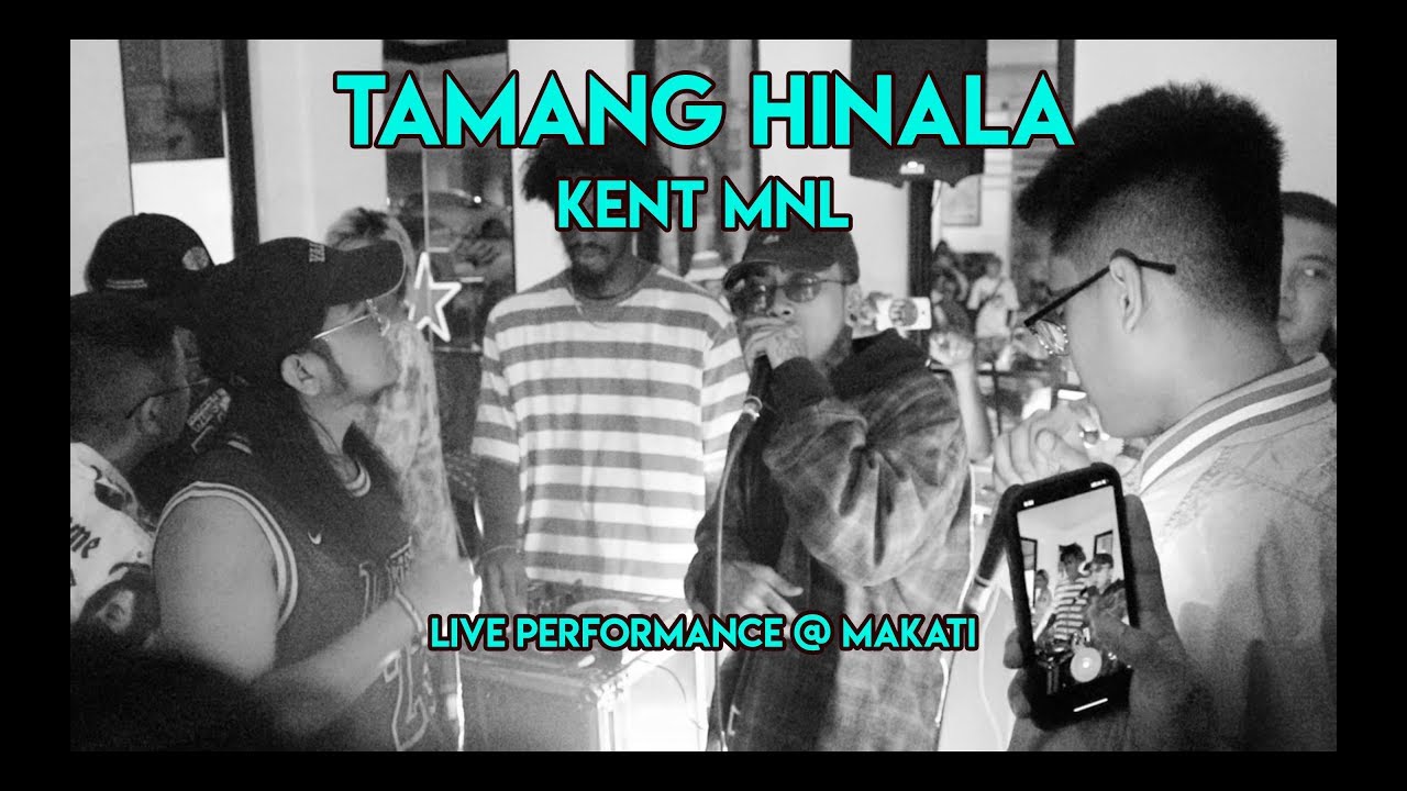 KENT MNL - TAMANG HINALA (LIVE PERFORMANCE @ MAKATI)