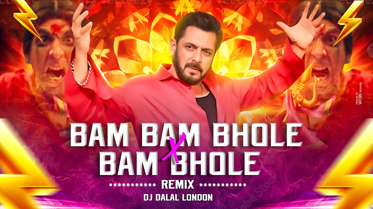 Bam Bam Bhole | Club Remix | Salman Khan |  DJ Dalal London | Sikandar | Latest Bollywood DJ Songs