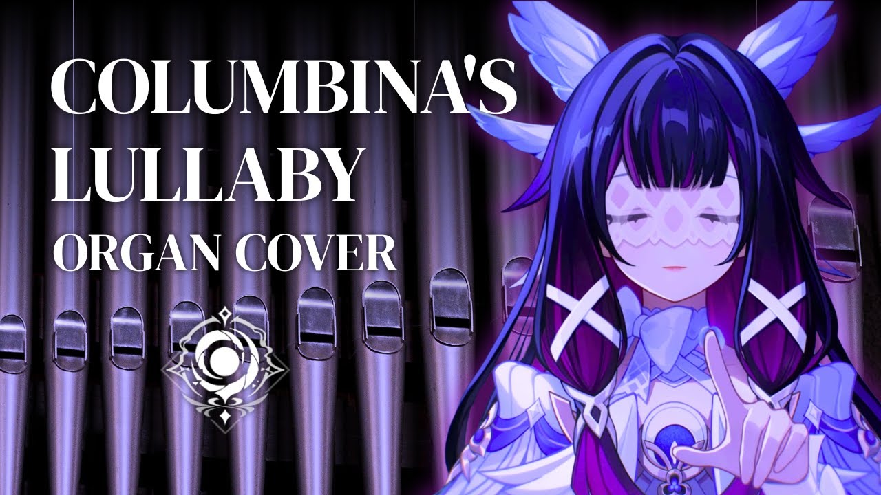 Nod-Krai Pipe Organ Cover (Columbina's Lullaby) - Genshin Impact
