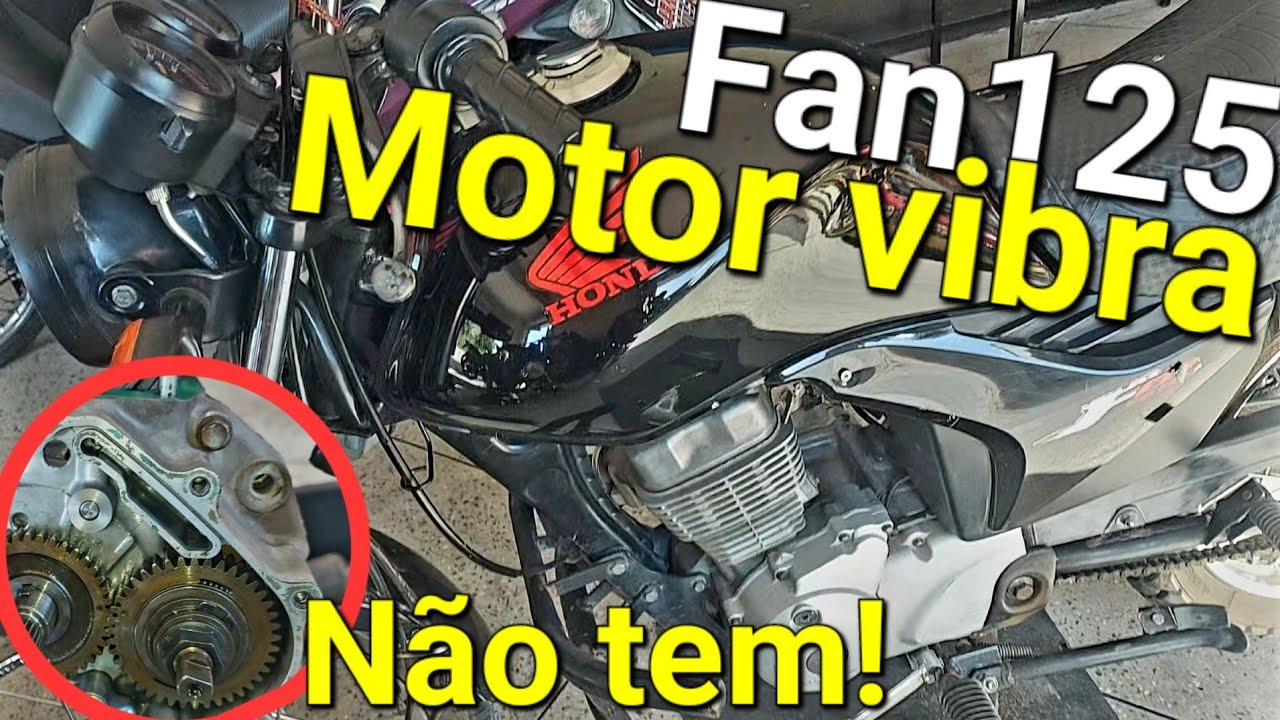 porque a fan125 o motor vibra tanto a falta dessa peça faz isso