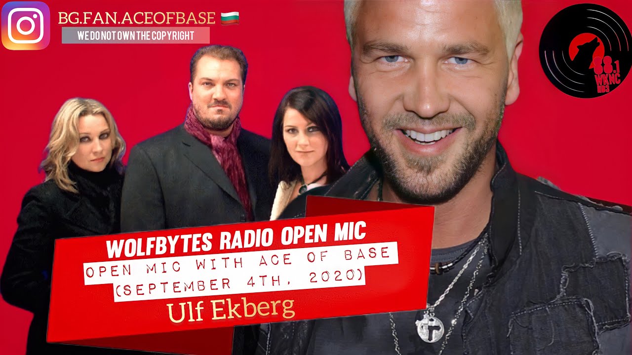 Ulf Ekberg Open Mic with Ace of Base (September 4th, 2020) on WolfBytes Radio
