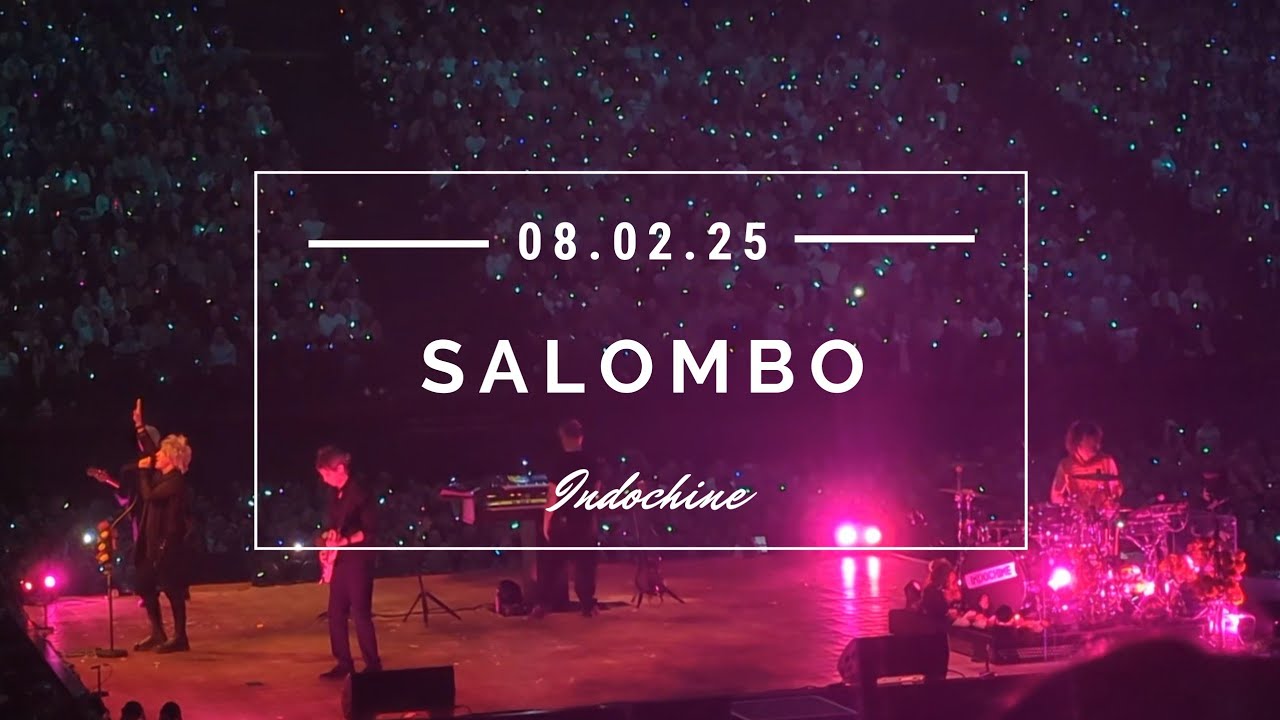 Indochine - Salombo l 08/02/2025 Lyon