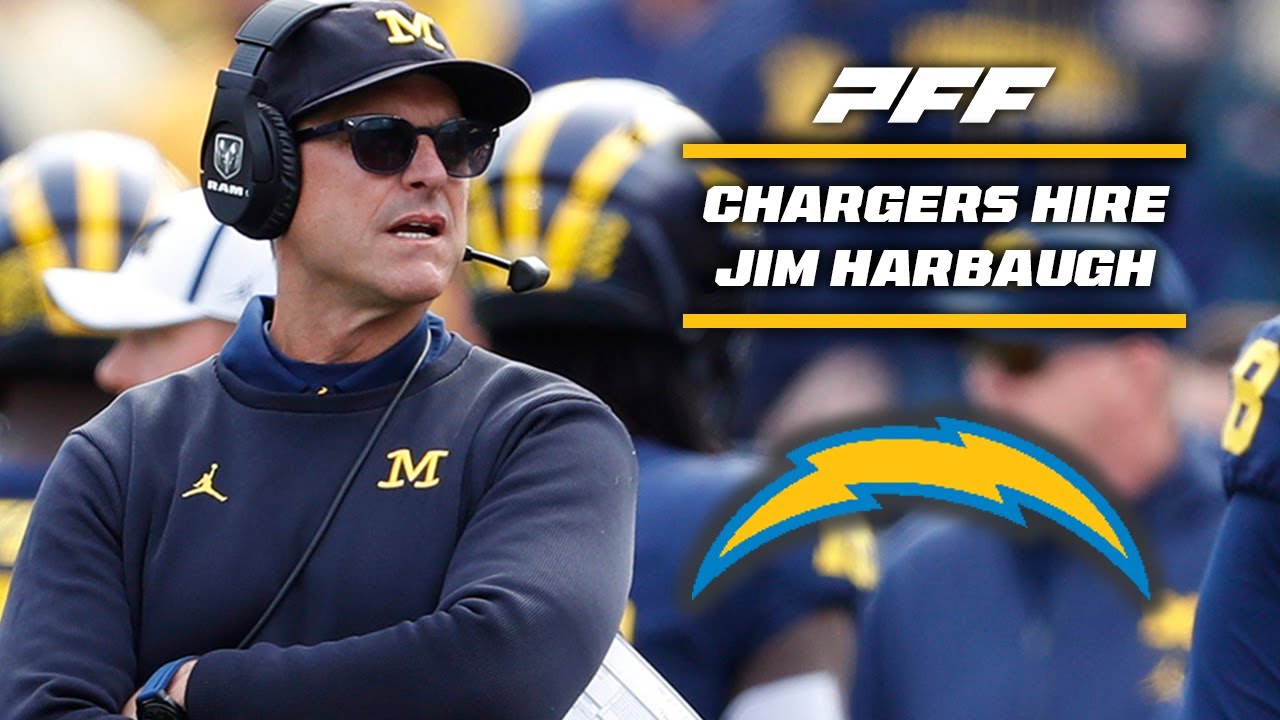 Jim Harbaugh Hired by the Los Angeles Chargers | PFF