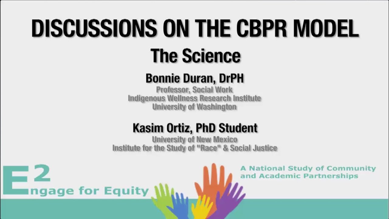 Role of Science in CBPR/Community Engaged Research