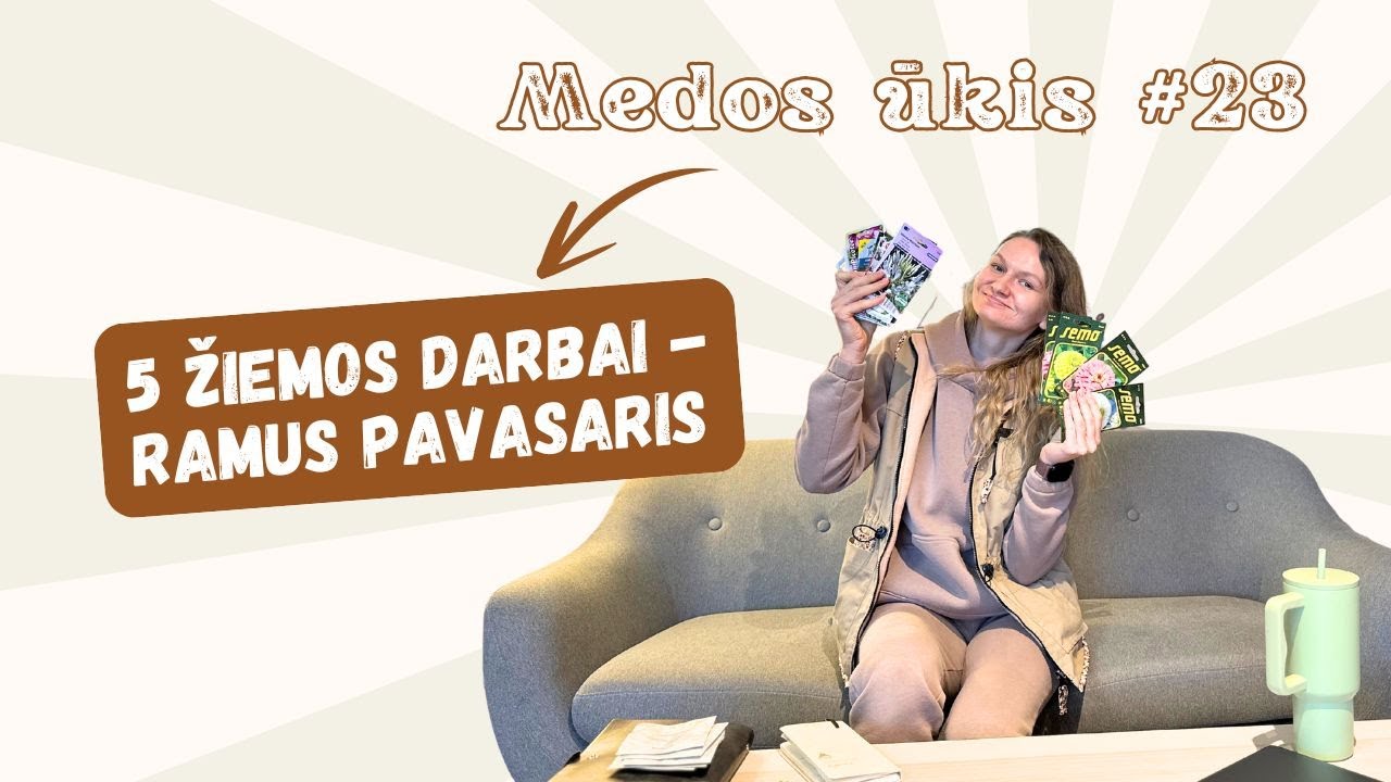 Medos ūkis #23 sugriauta daigykla, puokštės žiemą, sėklų pirkimas ir ūkio planas