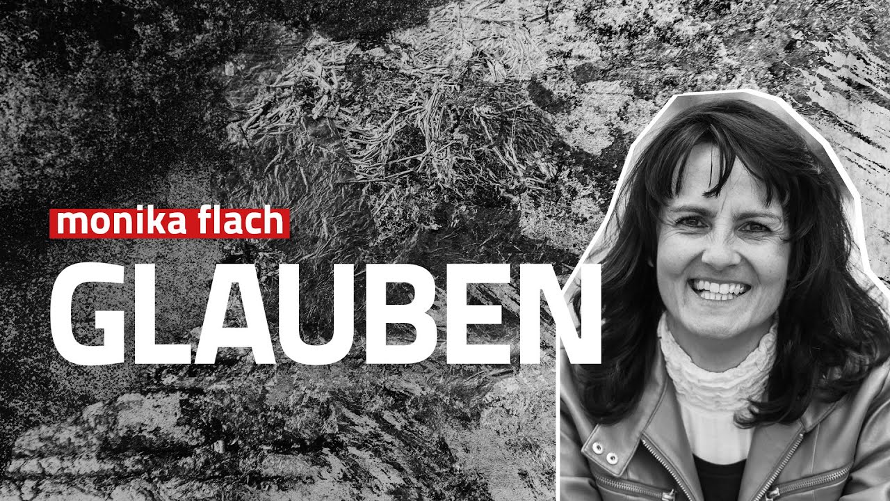 Glauben - Monika Flach