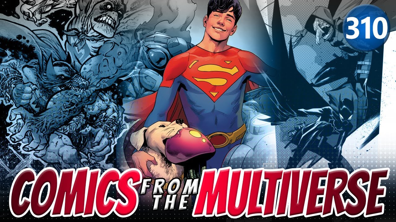 Life Finds a Way | DC Comics Podcast | Comics From The Multiverse 310